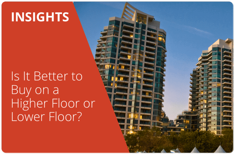 Condo Investment: Is it Better To Buy On A Higher Floor or Lower Floor ...