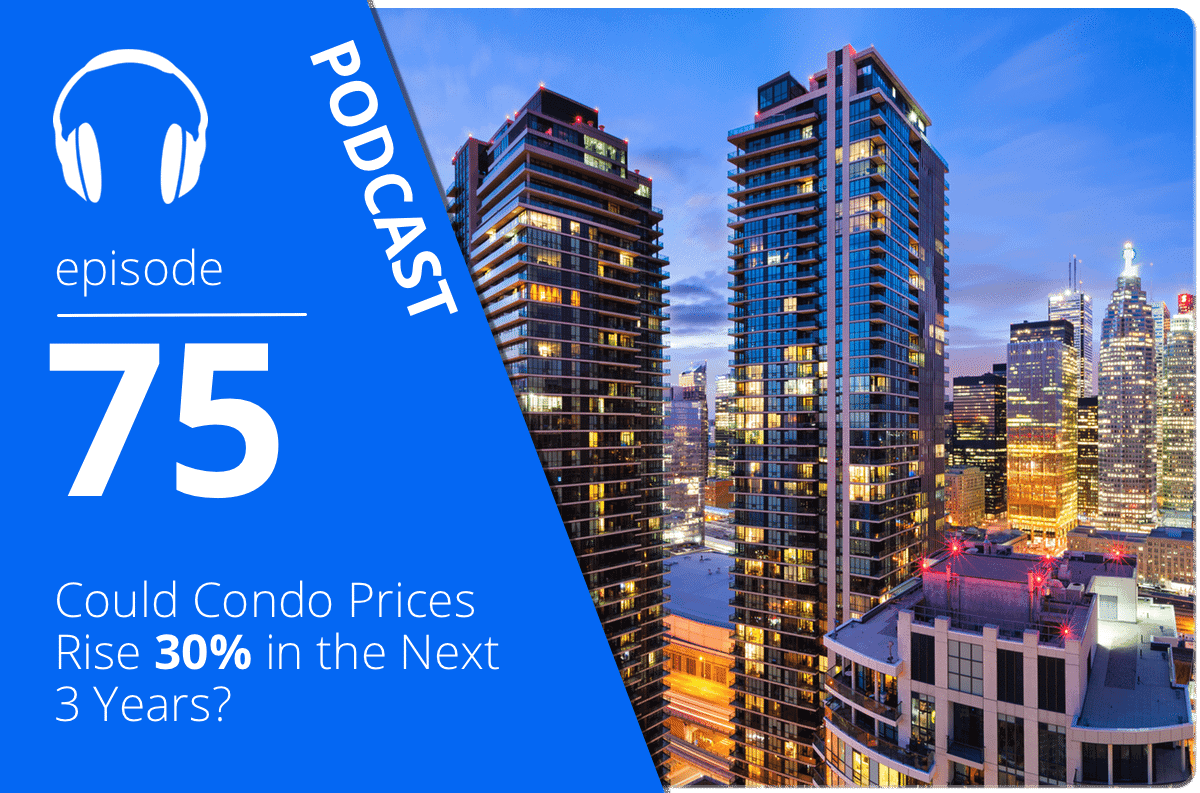 Could Condo Prices Rise 30% in the Next 3 Years?