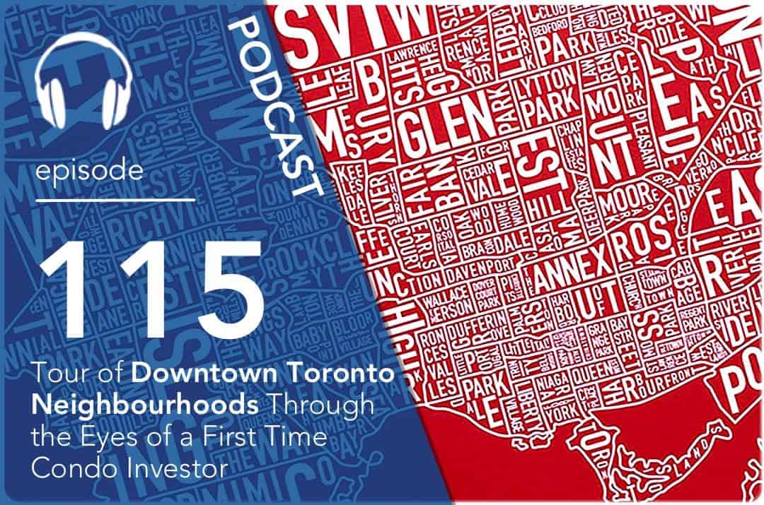tour-of-downtown-toronto-neighbourhoods-through-the-eyes-of-a-first-time-condo-investor