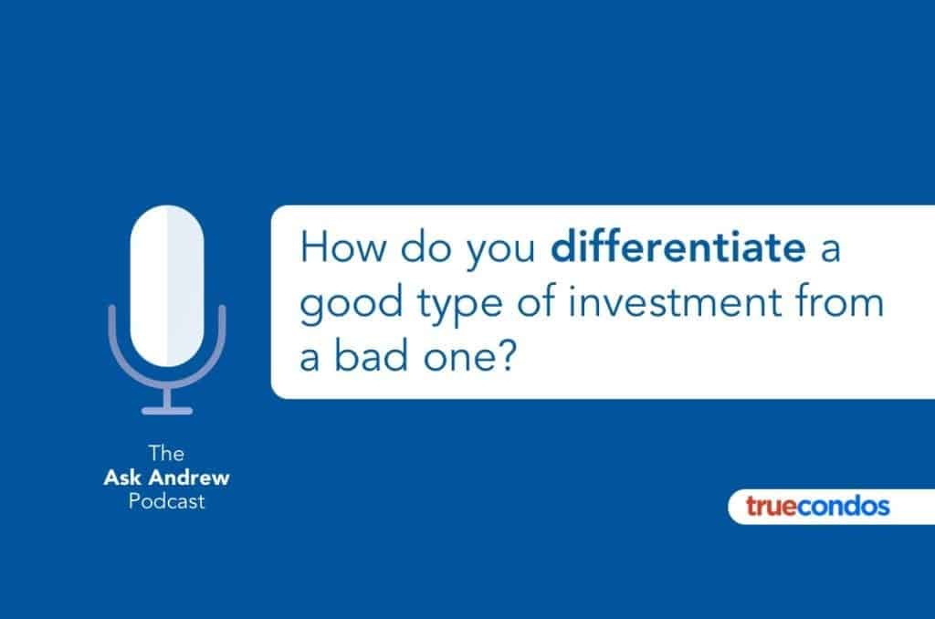 How do you differentiate a good type of investment from a bad one?