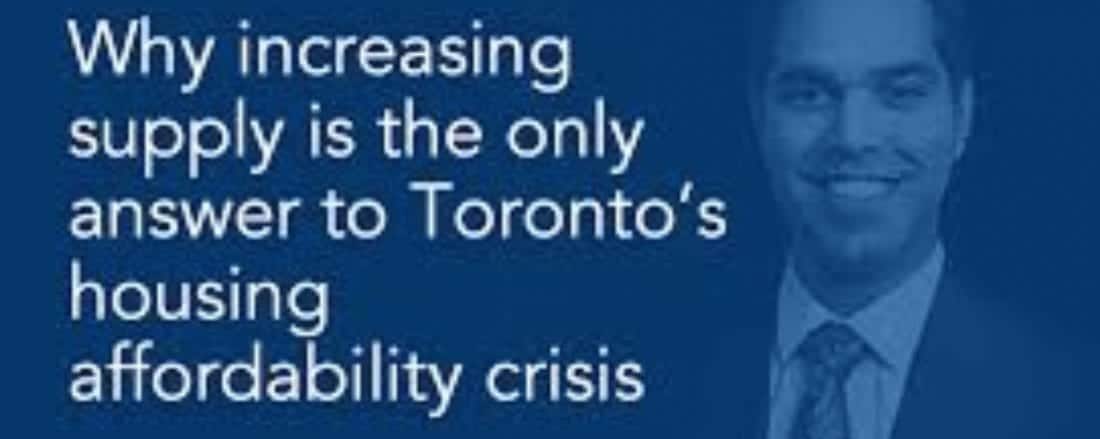 Why Increasing Supply Is The Only Answer To Toronto’s Housing Affordability Crisis Podcast
